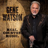 Gene Watson - Real. Country. Music.